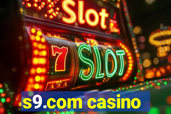 s9.com casino